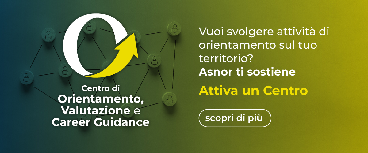 Attiva un Centro di Orientamento, Valutazione e Career Guidance Asnor